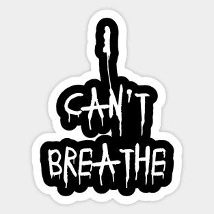 I cant breath - George Floyd will never be forgotten Sticker